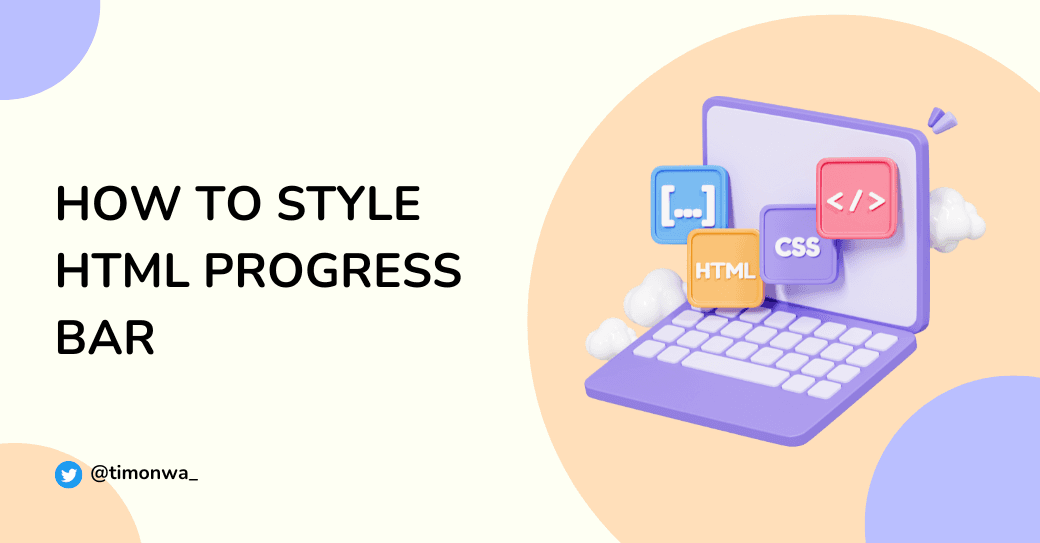 How to Style Html Progress Bar.