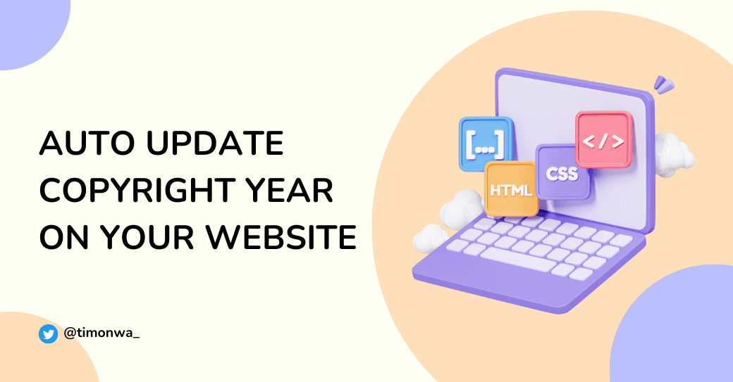 How to Auto Update Copyright Year on Your Website