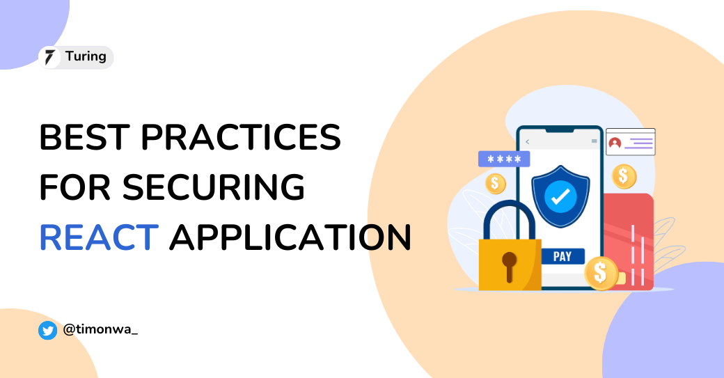 Best Practices for Securing Your React Application