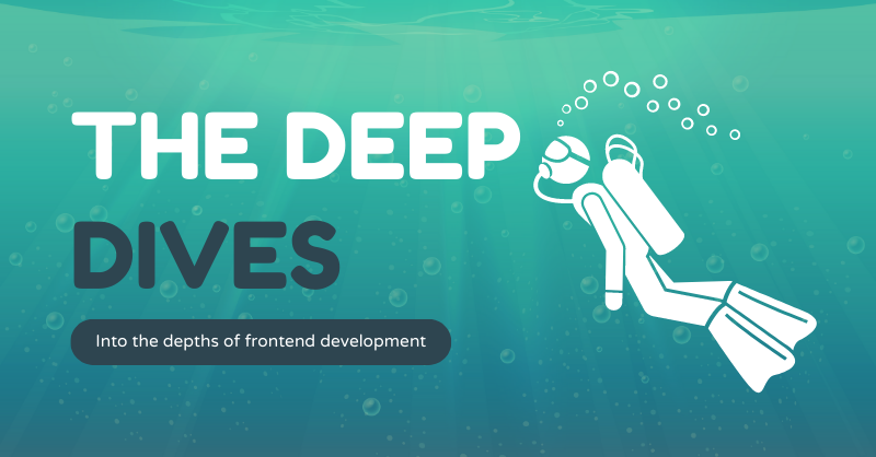 The Deep Dives series